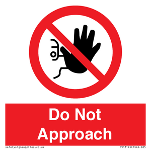 Do not approach
